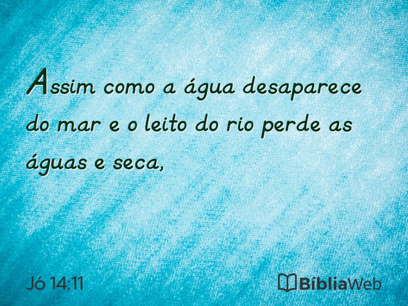 Jó 14:11 em imagem para compartilhar