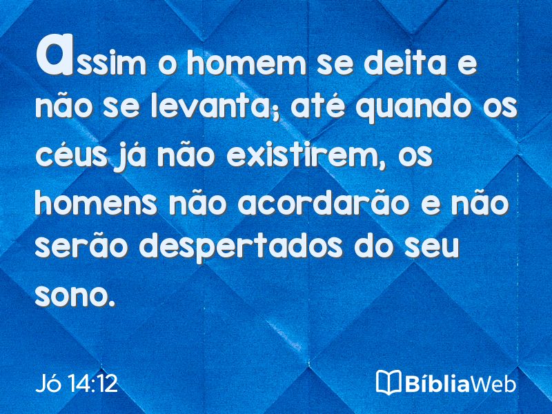 Jó 14:12 em imagem para compartilhar