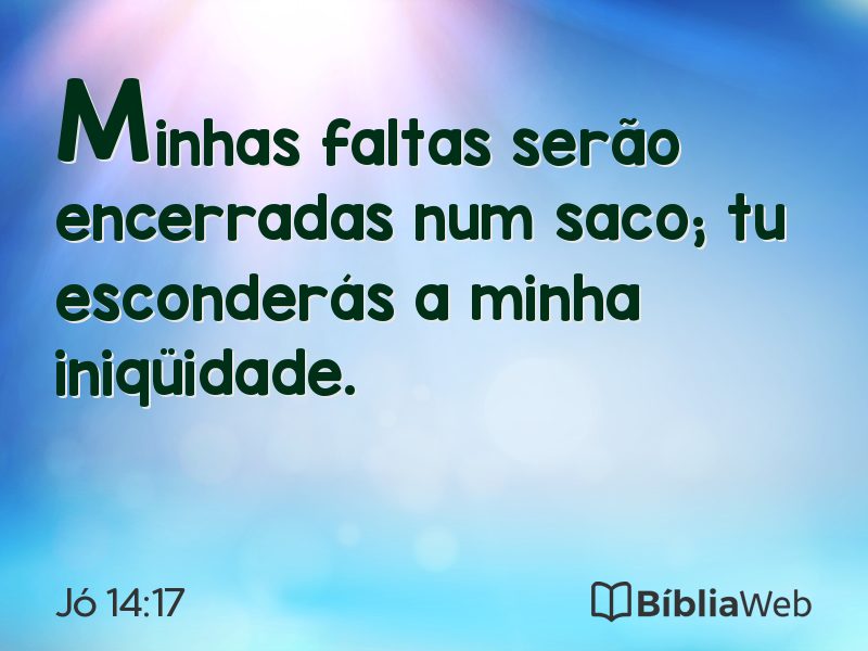 Jó 14:17 em imagem para compartilhar
