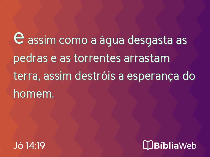 Jó 14:19 em imagem para compartilhar