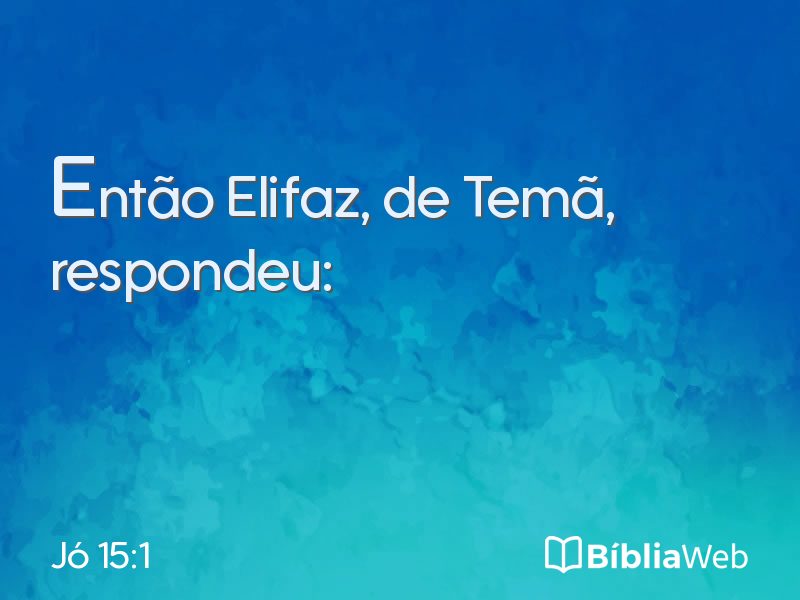 Jó 15:1 em imagem para compartilhar