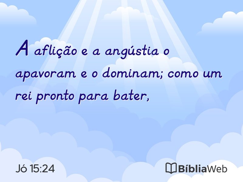 Jó 15:24 em imagem para compartilhar