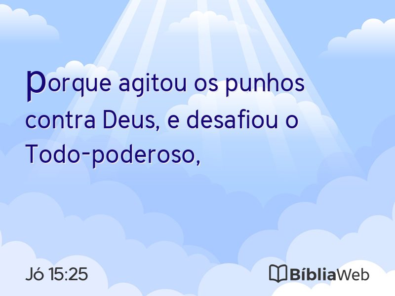 Jó 15:25 em imagem para compartilhar