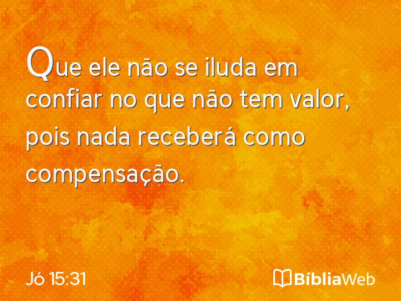 Jó 15:31 em imagem para compartilhar