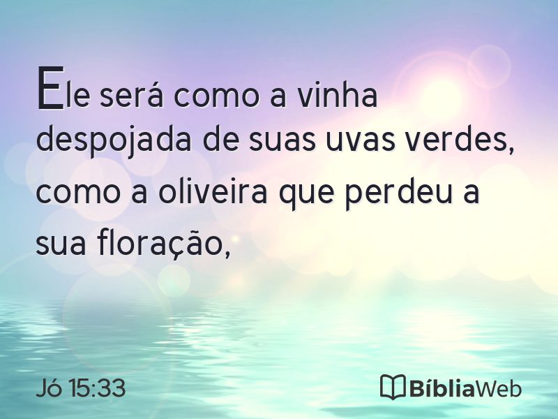 Jó 15:33 em imagem para compartilhar