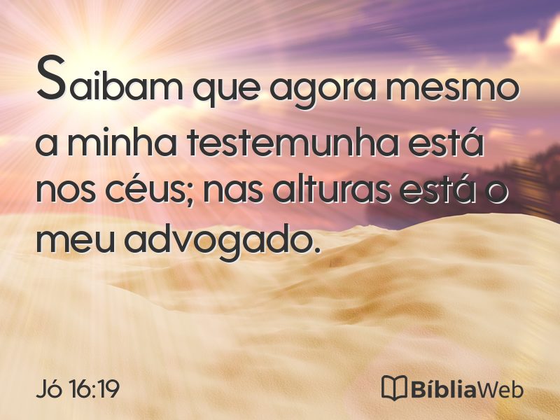 Jó 16:19 em imagem para compartilhar