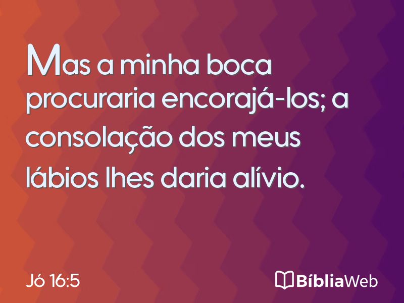 Jó 16:5 em imagem para compartilhar