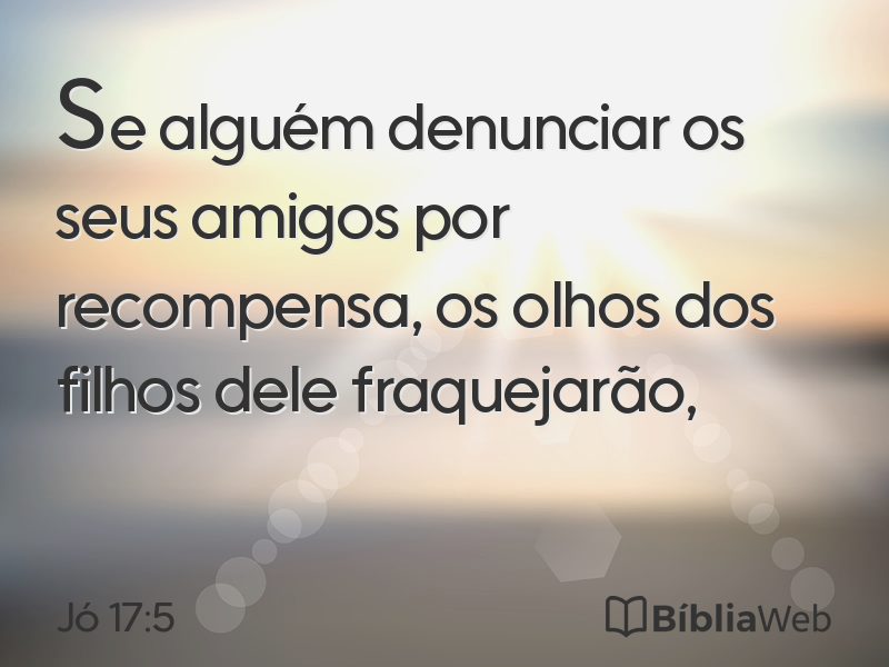 Jó 17:5 em imagem para compartilhar