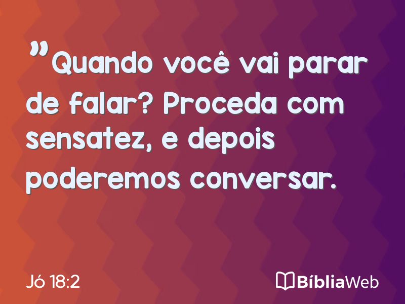 Jó 18:2 em imagem para compartilhar