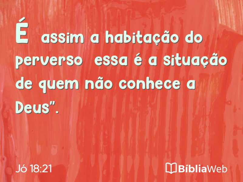 Jó 18:21 em imagem para compartilhar