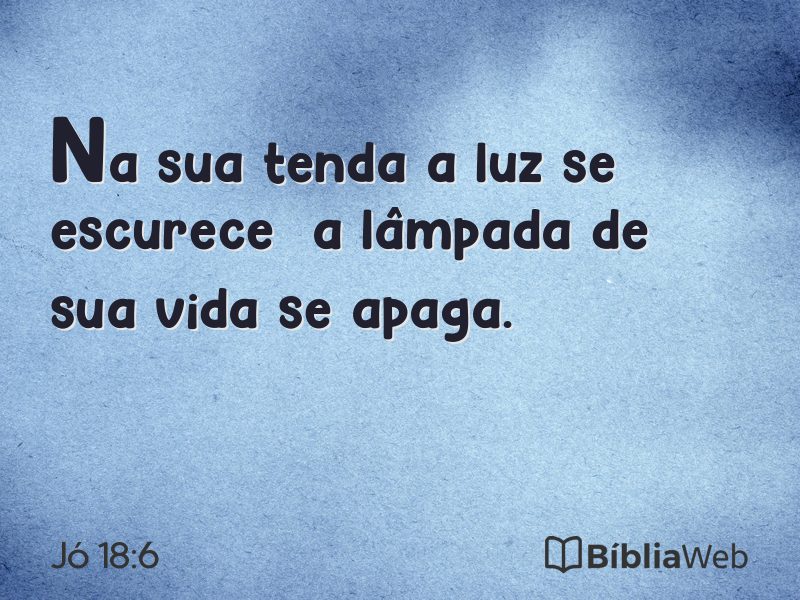 Jó 18:6 em imagem para compartilhar