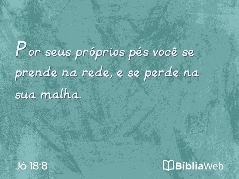 Jó 18:8 em imagem para compartilhar