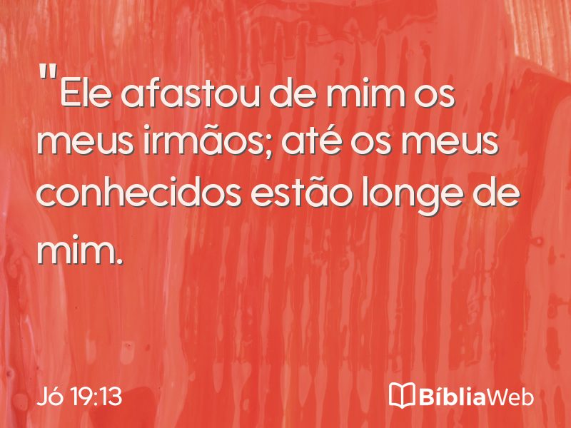 Jó 19:13 em imagem para compartilhar