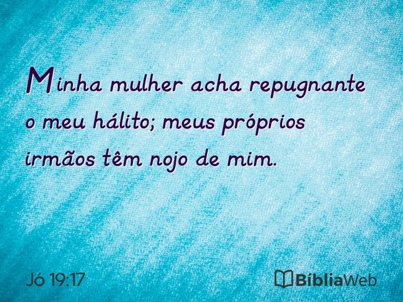 Jó 19:17 em imagem para compartilhar