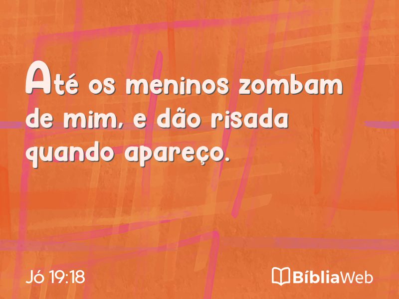 Jó 19:18 em imagem para compartilhar