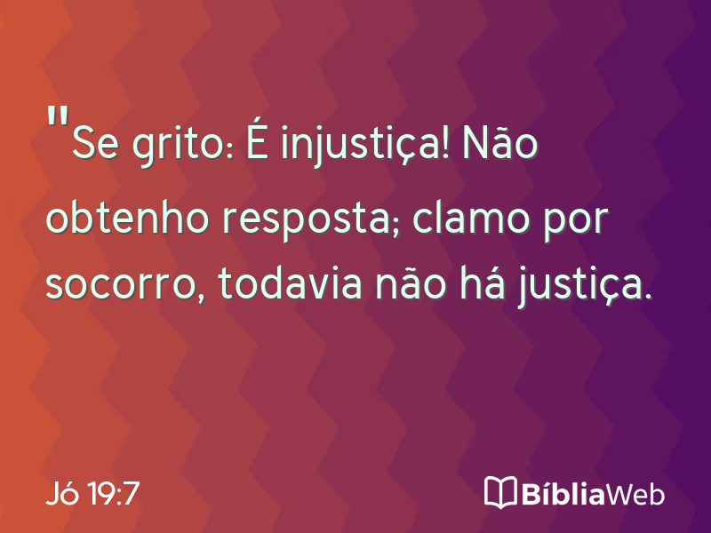 Jó 19:7 em imagem para compartilhar