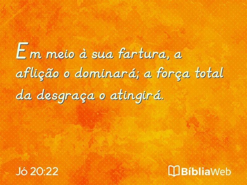Jó 20:22 em imagem para compartilhar