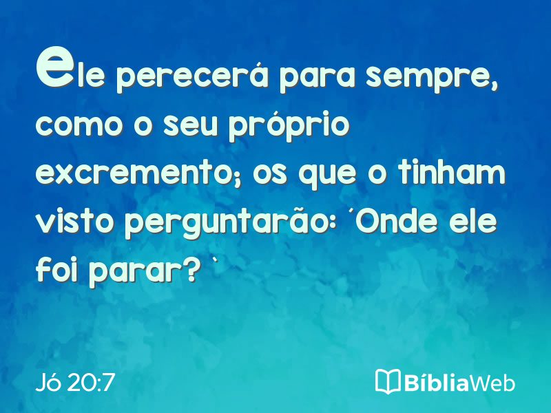 Jó 20:7 em imagem para compartilhar