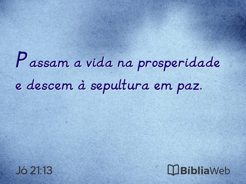 Jó 21:13 em imagem para compartilhar