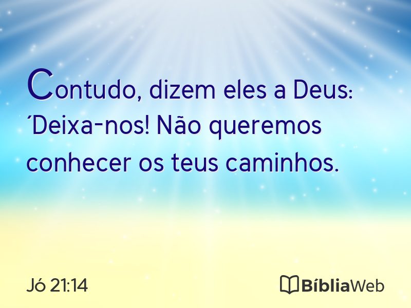 Jó 21:14 em imagem para compartilhar