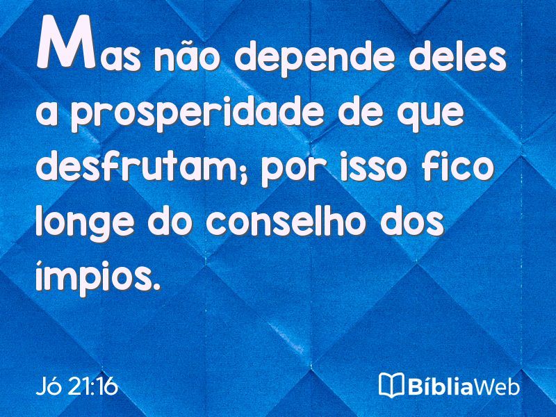 Jó 21:16 em imagem para compartilhar
