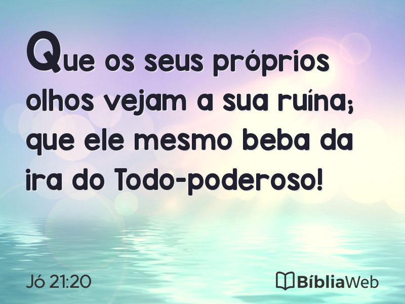 Jó 21:20 em imagem para compartilhar