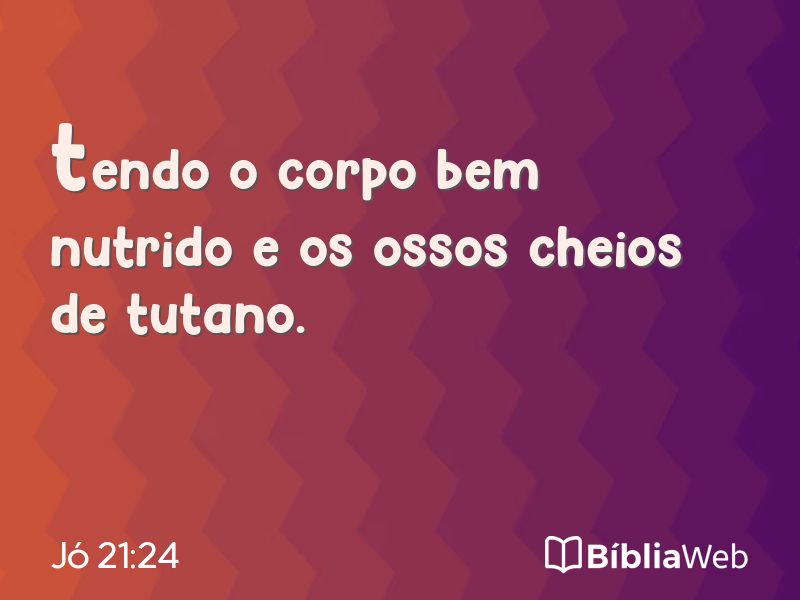 Jó 21:24 em imagem para compartilhar
