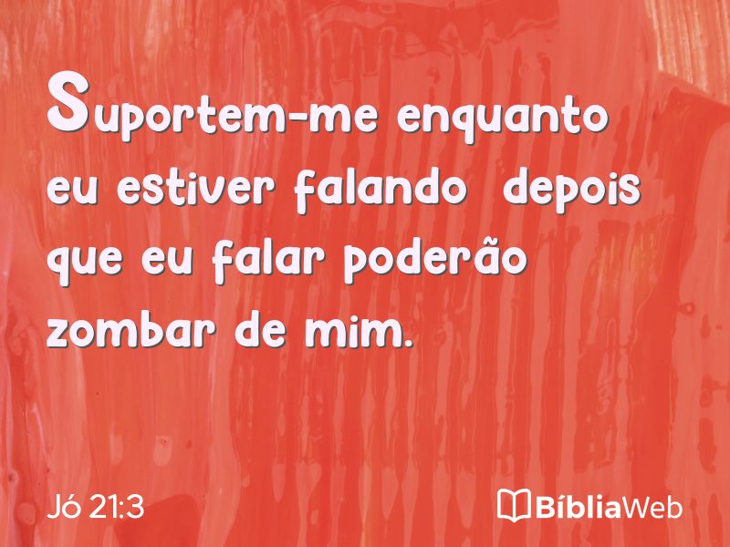 Jó 21:3 em imagem para compartilhar