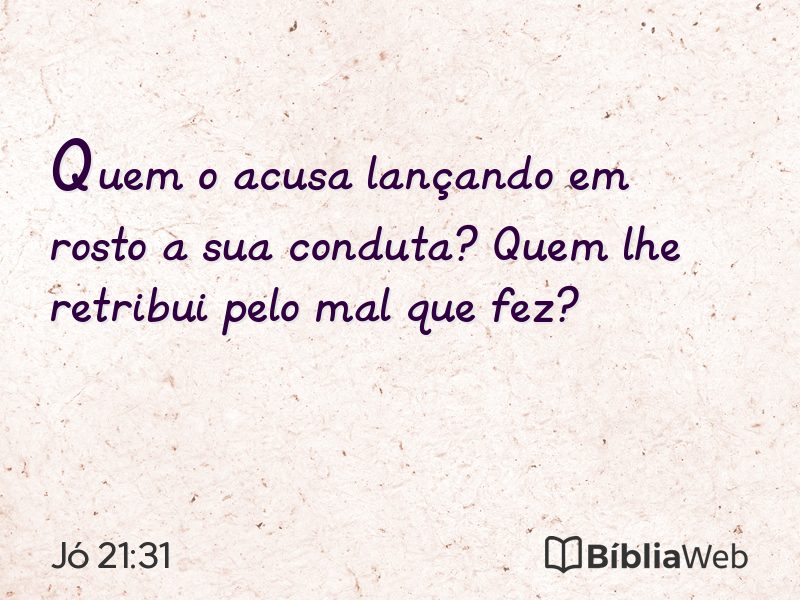 Jó 21:31 em imagem para compartilhar