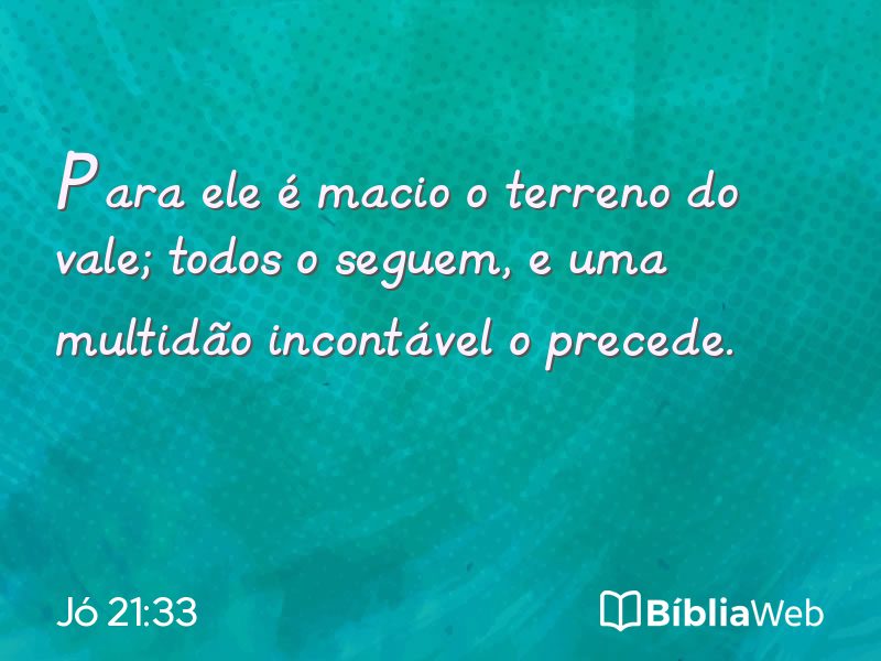 Jó 21:33 em imagem para compartilhar