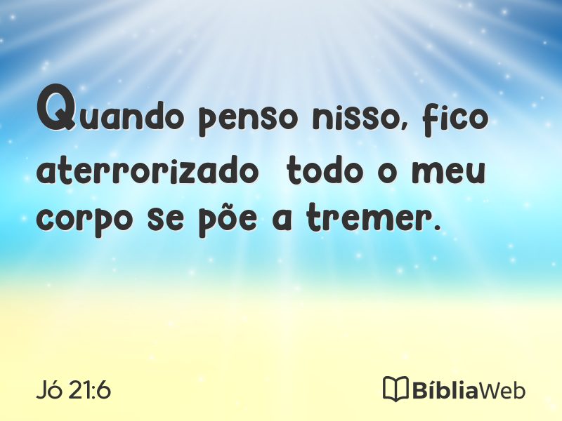 Jó 21:6 em imagem para compartilhar