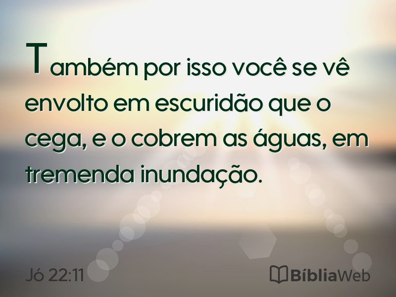 Jó 22:11 em imagem para compartilhar