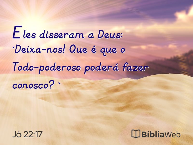 Jó 22:17 em imagem para compartilhar