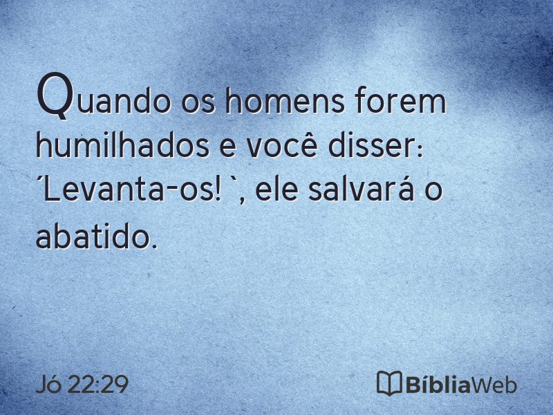 Jó 22:29 em imagem para compartilhar