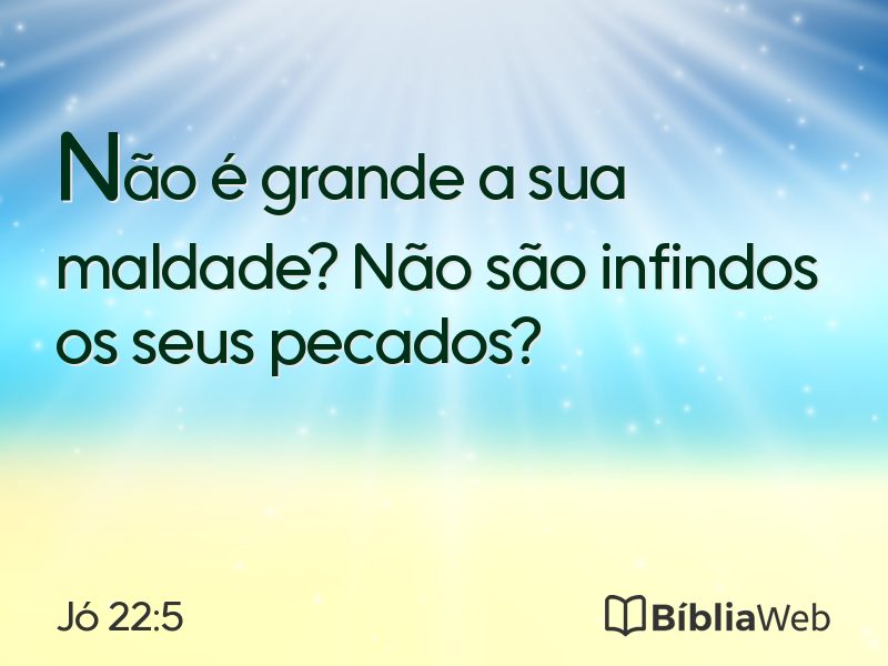 Jó 22:5 em imagem para compartilhar
