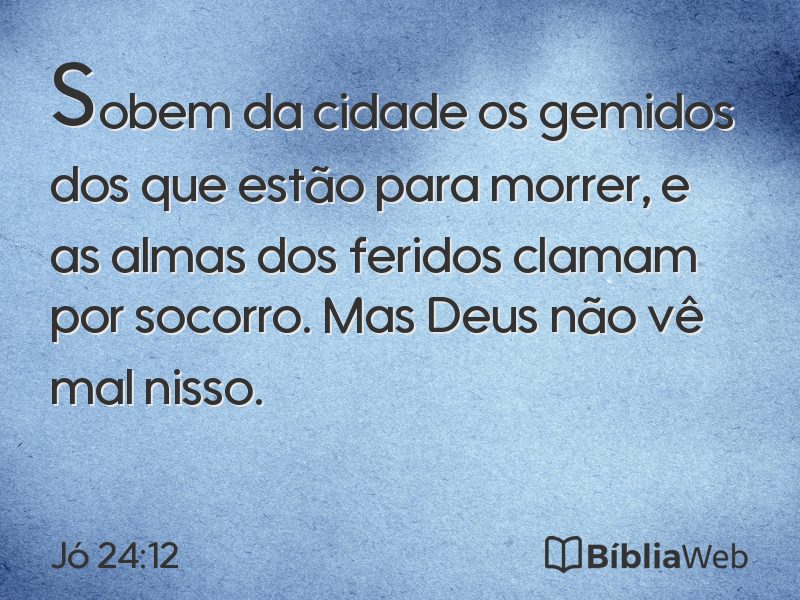Jó 24:12 em imagem para compartilhar