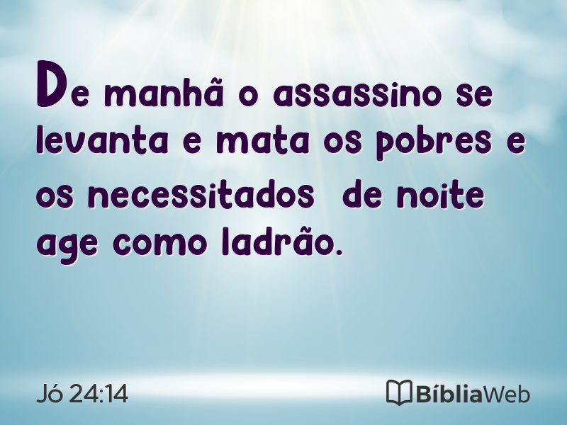 Jó 24:14 em imagem para compartilhar