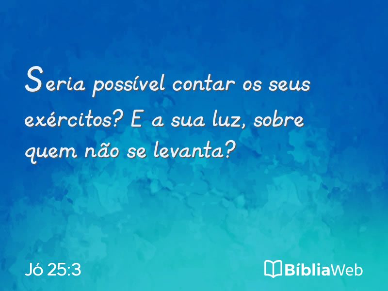 Jó 25:3 em imagem para compartilhar
