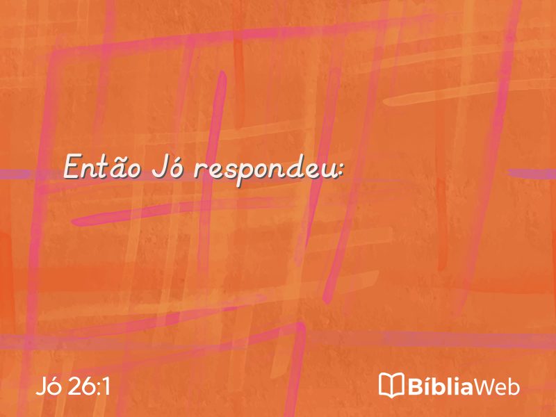 Jó 26:1 em imagem para compartilhar