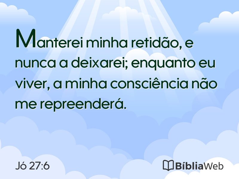 Jó 27:6 em imagem para compartilhar