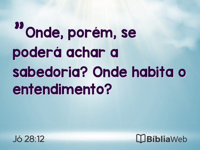 Jó 28:12 em imagem para compartilhar