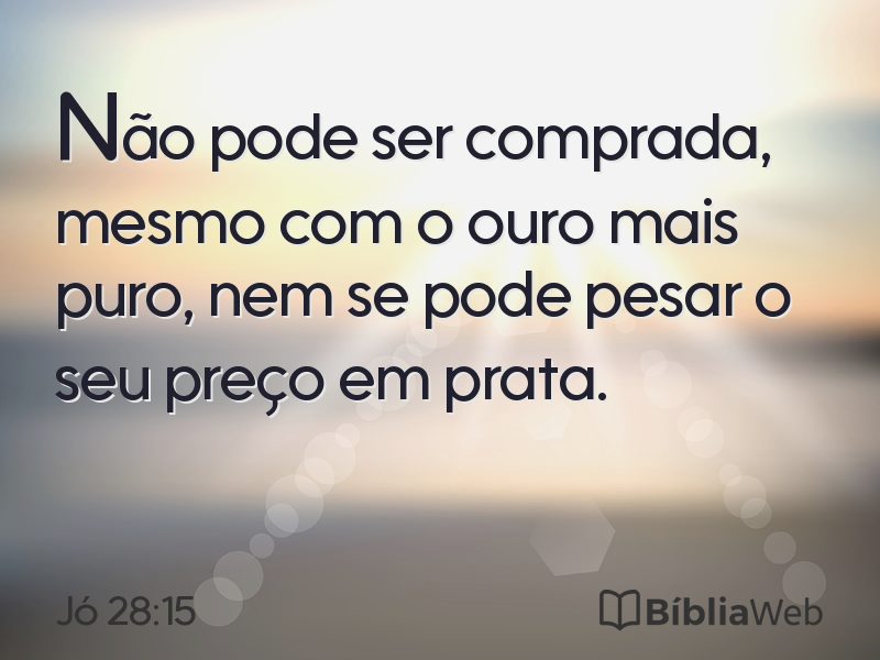 Jó 28:15 em imagem para compartilhar