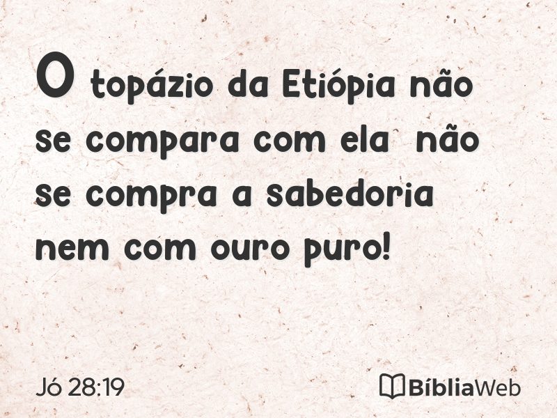 Jó 28:19 em imagem para compartilhar