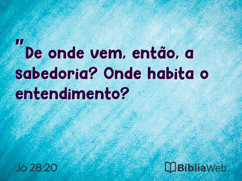 Jó 28:20 em imagem para compartilhar