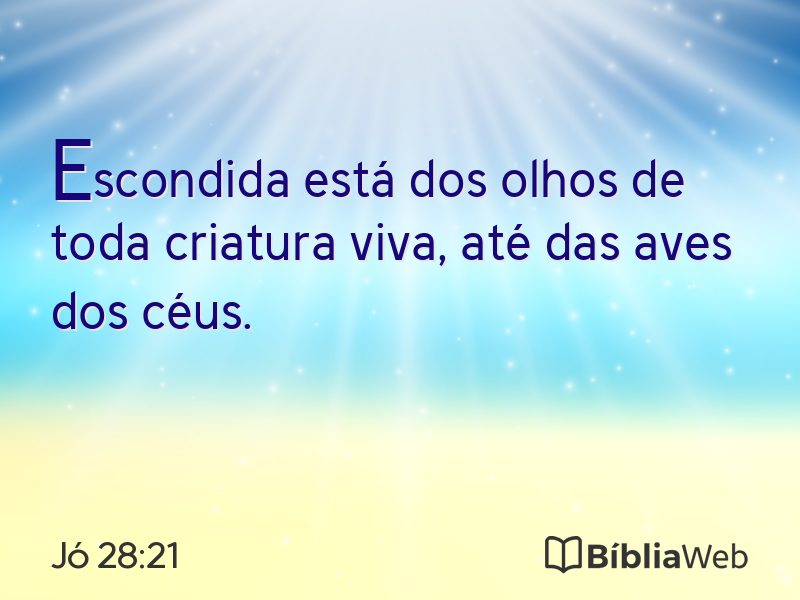 Jó 28:21 em imagem para compartilhar