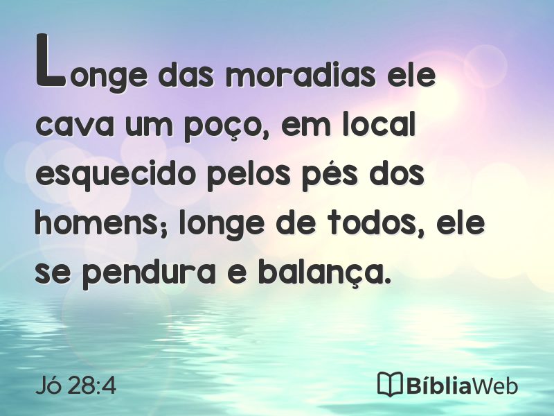 Jó 28:4 em imagem para compartilhar