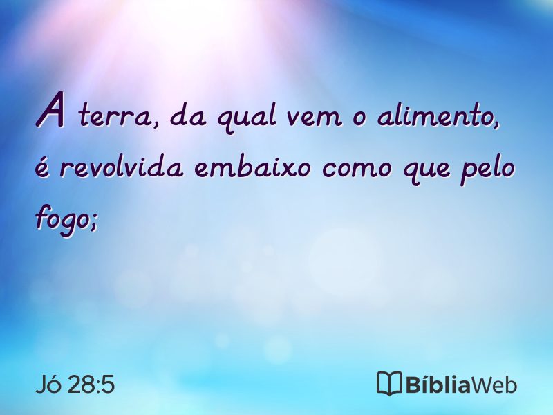 Jó 28:5 em imagem para compartilhar