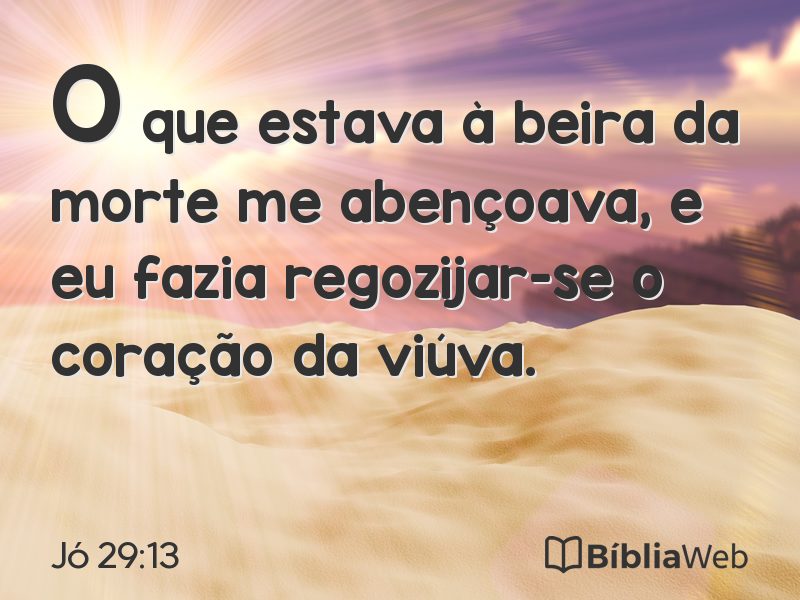 Jó 29:13 em imagem para compartilhar