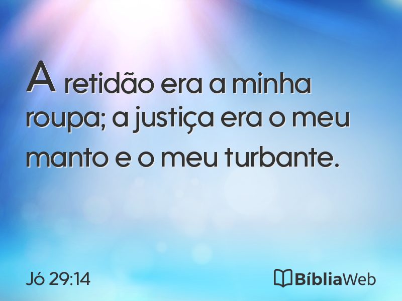 Jó 29:14 em imagem para compartilhar