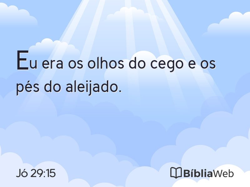 Jó 29:15 em imagem para compartilhar